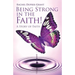 Being Strong in the Faith! a Story of Faith