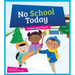 No School Today: A Book about Nouns