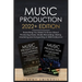Music Production 2022+ Edition: Everything You Need To Know About Producing Music, Studio Recording, Mixing, Mastering and Songwriting in 2022 & Beyon