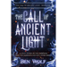 The Call of Ancient Light