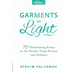 Garments of Light: 70 Illuminating Essays on the Weekly Torah Portion and Holidays, Volume 3