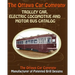 The Ottawa Car Company Trolley Car, Electric Locomotive and Motor Bus Catalog