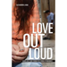 Love Out Loud