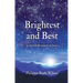 Brightest and Best: 31 Advent Devotions on Jesus