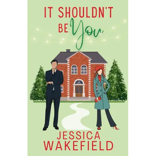 It Shouldn't Be You