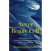 Never Really Left: Grief, Healing, and a Mother's Unexpected Relationship with Her Departed Son