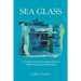 Sea Glass: A Jungian Analyst's Exploration of Suffering and Individuation