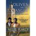 Olives for the Stranger