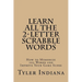 Learn All the 2-Letter Scrabble Words: How to Memorize 105 Words to Improve Your Score