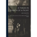 A Texan in Search of a Fight: Being the Diary and Letters of a Private Soldier in Hood's Texas Brigade