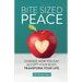Bite Sized Peace: Change How You Eat. Accept Your Body. Transform Your Life.