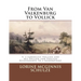 From Van Valkenburg to Vollick: V. 2 Cornelius Vollick and his Follick and Vollick Descendants to 3 Generations