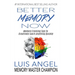 Better Memory Now: Memory Training Tips to Creatively Learn Anything Quickly