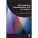 Reimagining Globalization and Education