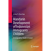 Mandarin Development of Indonesian Immigrants' Children: A Longitudinal Study in Taiwan