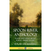 Spoon River Anthology: Poems and Verse About Rural American Life (Hardcover)