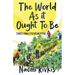 The World As It Ought to Be