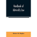 Handbook of admiralty law