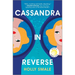 Cassandra in Reverse: A Reese's Book Club Pick