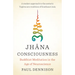 Jhana Consciousness: Buddhist Meditation in the Age of Neuroscience