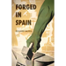 Forged in Spain