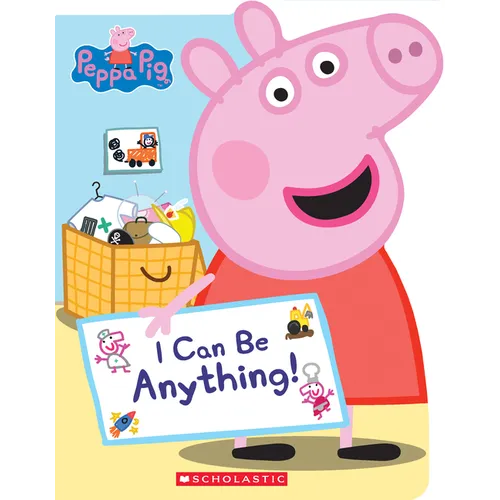 I Can Be Anything!