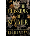 The Blossoms of Summer: A Tale of the Forbidden Flowers