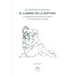 El camino de la ruptura: La construcción cognitiva del amor & las relaciones de pareja