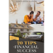 20 Tips To Financial Success