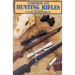 American Hunting Rifles: Their Application in the Field for Practical Shooting