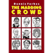 The Madding Crowd, Caricatures & Commentary from the Pages of The Advocate, 1978-1984