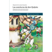 Las aventuras de don Quijote: Una adaptación de la inmortal obra de Cervantes para jóvenes lectores.