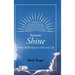 Seasons: Shine: Poetry Reflecting on God and Life