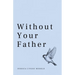 Without Your Father