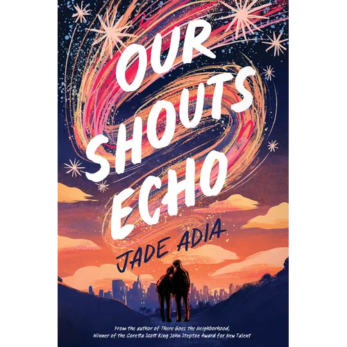 Our Shouts Echo