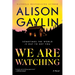 We Are Watching