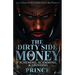 The Dirty Side Of Money