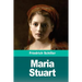 Maria Stuart