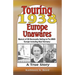 Touring 1938 Europe Unawares: Memoir of SS Normandie Sailing to Pre WWII Europe Including Nazi Germany