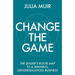 Change the Game: The Leader's Route Map to a Winning, Gender-Balanced Business