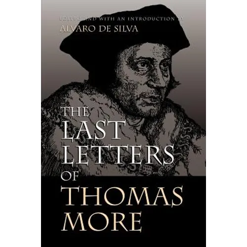 The Last Letters of Thomas More