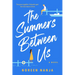 The Summers Between Us