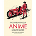 The Ghibliotheque Anime Movie Guide: The Essential Guide to Japanese Animated Cinema