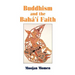 Buddhism and the Baha'i Faith