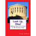 Look Up, Ohio!: Walking Tours of 8 Towns In The Buckeye State