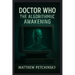 Doctor Who: The Algorithmic Awakening