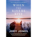 When the Rivers Rise