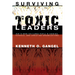 Surviving Toxic Leaders: How to Work for Flawed People in Churches, Schools, and Christian Organizations