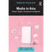 Media in Asia: Global, Digital, Gendered and Mobile