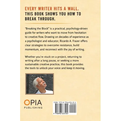 Breaking The Block: A Writer's Guide To Creative Flow
